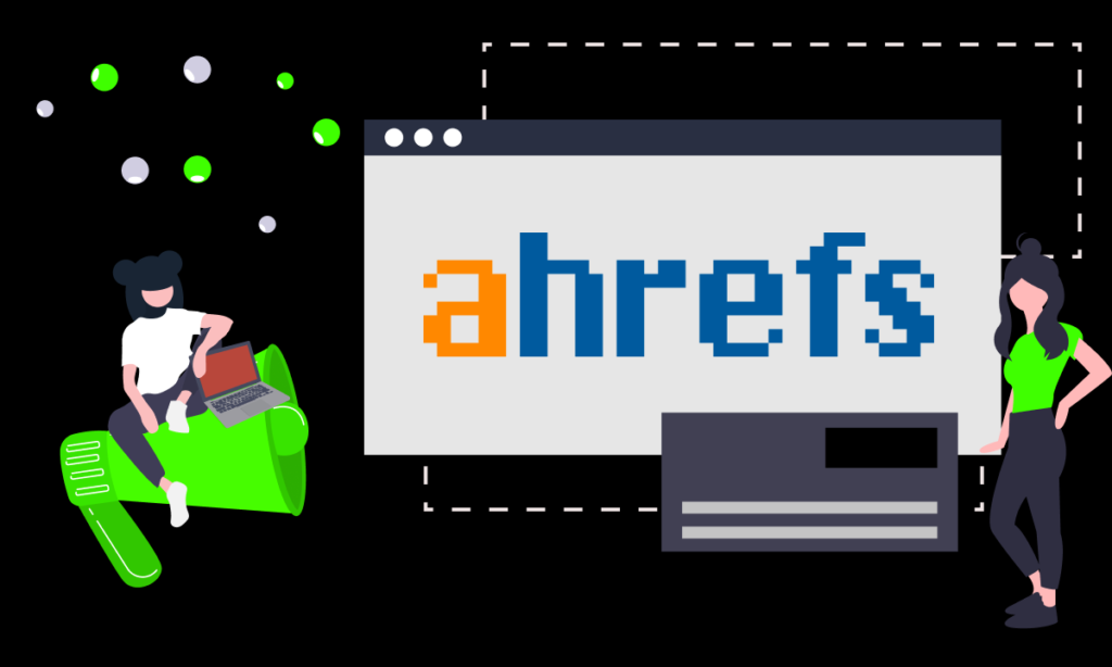 Ultimate Guide to The New Features of Ahrefs