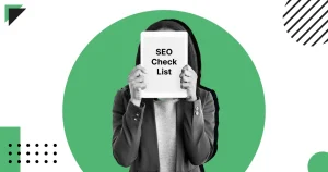 SEO Checklist for 2024: Essential Steps to Optimize Your Website